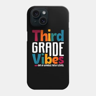 Third Grade Vibes On A Whole New Level Back To School Phone Case