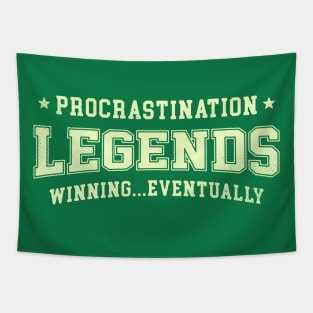 Procrastination Legends Tapestry