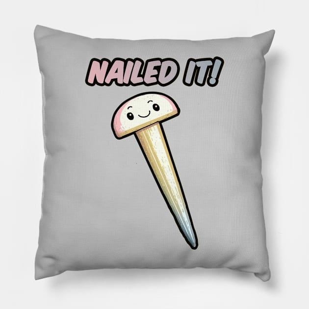 Nailed It Pillow by Oh My Pun