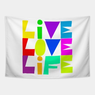 live love life Tapestry