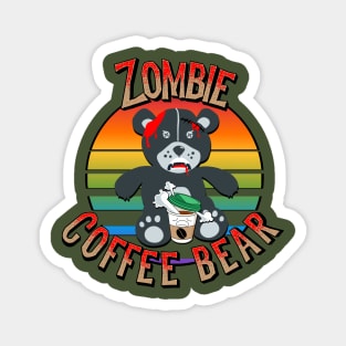 Zombie Coffee Bear Magnet