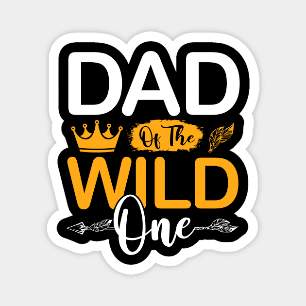 Dad of The Wild One Girl Birthday Matching Family Party Magnet by Albatross