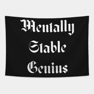 Mentally Stable Genius Tapestry
