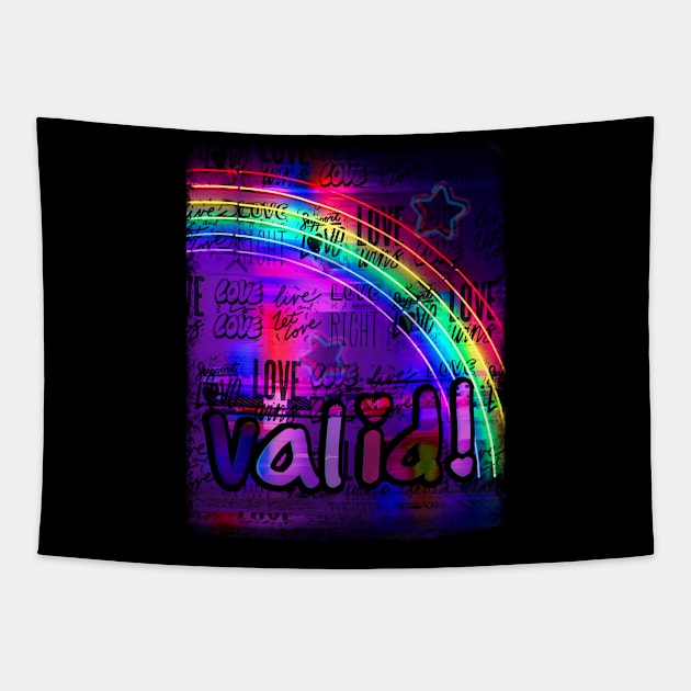 YOU are VALID - self-love - YOU are ENOUGH - Visibility - Positive support rainbow ALLY Tapestry by originalsusie