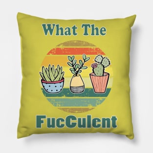 funny vintageplant with retro sun what the fucculent succulent & cactus lovers gift Pillow