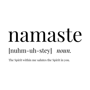 Namaste Definition T-Shirt