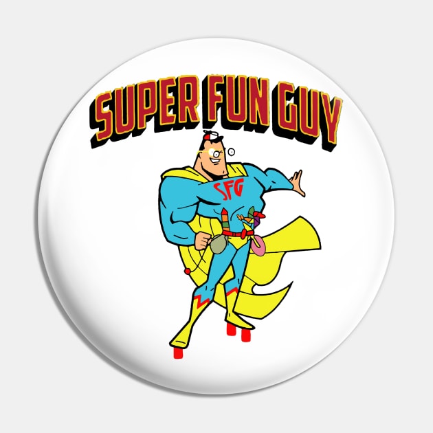 Super Fun Guy Pin by elplebdesigns