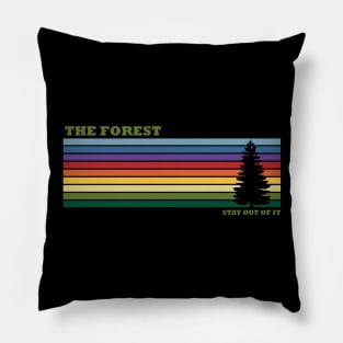 The Forest: stay out of it Pillow
