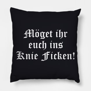 Ins Knie ficken sarkastischer Spruch Provokation Pillow