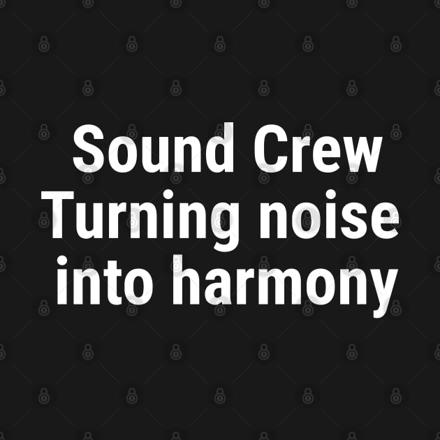 Sound Crew: Turning noise into harmony White by sapphire seaside studio