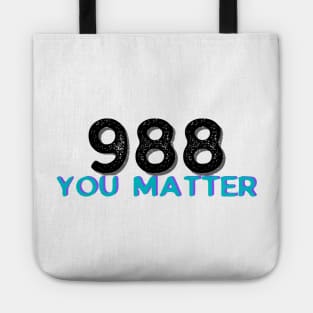 988 you matter stay alive suicide prevention hotline number Tote