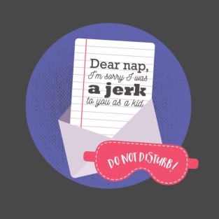 Dear Nap T-Shirt