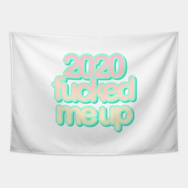 2020 fucked me up Tapestry by mareescatharsis