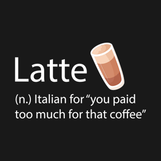 Latte T-Shirt