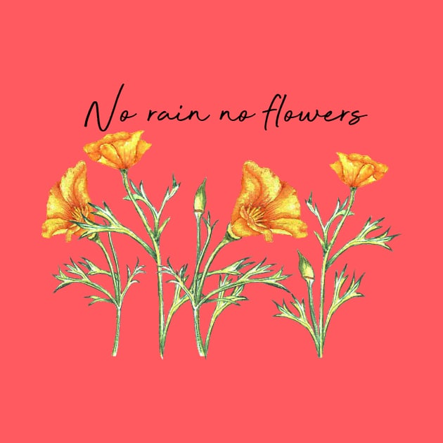 No rain no flowers motivational quote by LatiendadeAryam