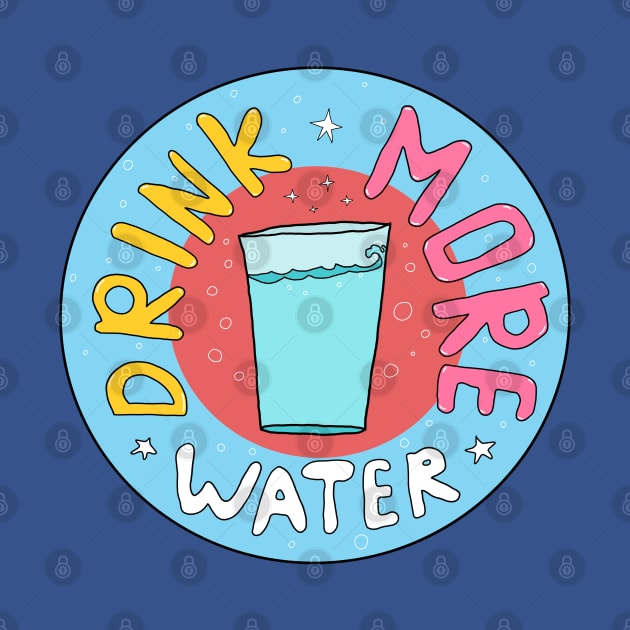 Drink More Water by Yeaha