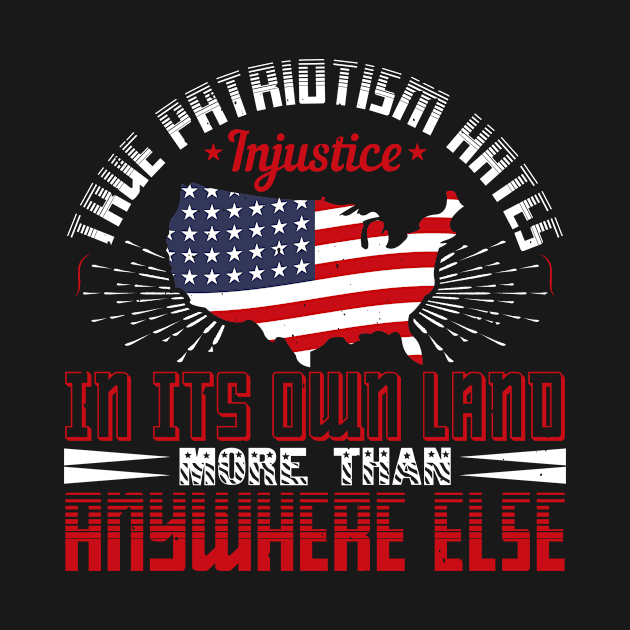 Patriot-True Patriotism Hates Injustice by NoPlanB