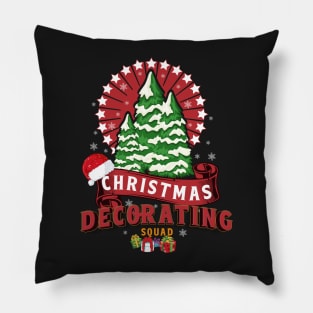 Christmas Decorating Squad Family Xmas  Holiday Festivity Pillow