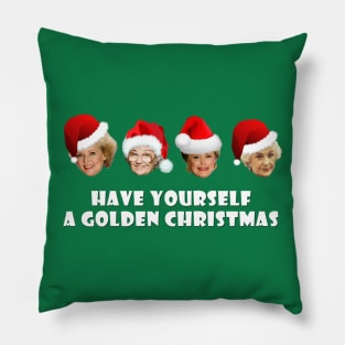 have yourself a golden christmas Pillow