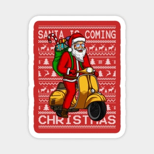 SANTA IS COMING Magnet