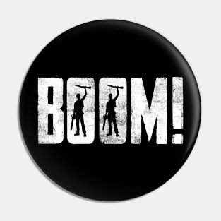 BOOM Pin