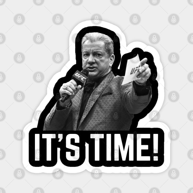 Bruce Buffer It's Time! Magnet by MMAMerch