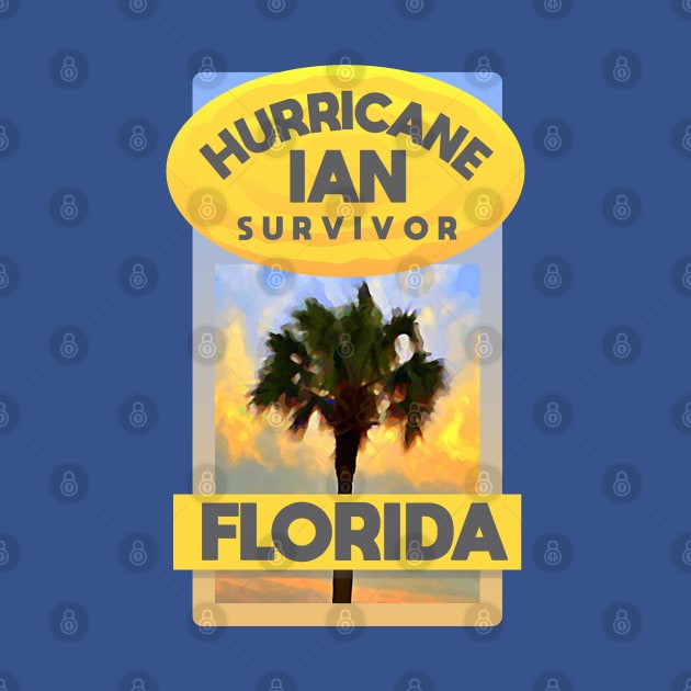 Hurricane Ian Survivor Florida by Dale Preston Design