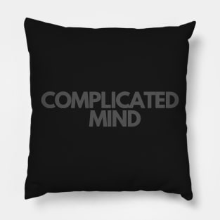 complicated mind simple design Pillow