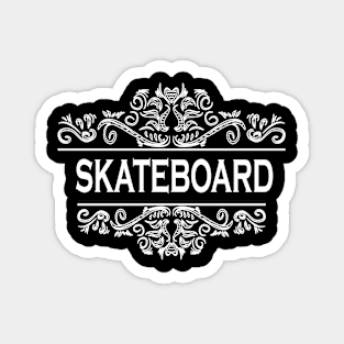 The Sport Skateboard Magnet