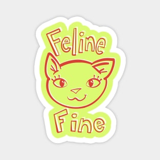 Funny Cat Pun Feline Fine Magnet