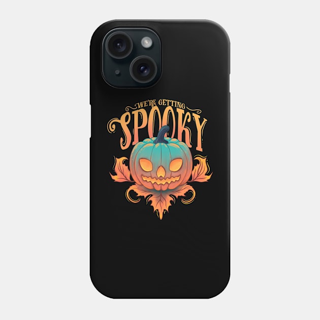 We’re getting spooky Phone Case by Jess Adams