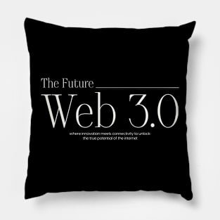 Web 3.0 The Future of Internet Pillow