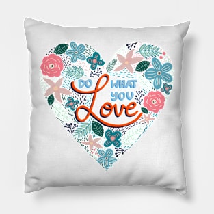 Do What You Love Botanical Quote Pillow