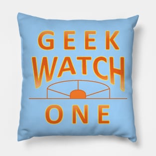 Banzai Geek Watch One! Pillow
