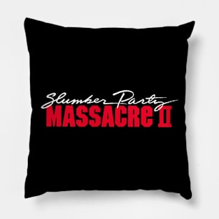 Slumber Party Massacre II logo Pillow