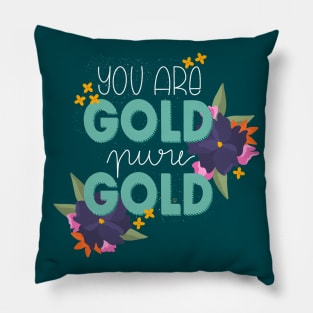 You are Gold Pillow