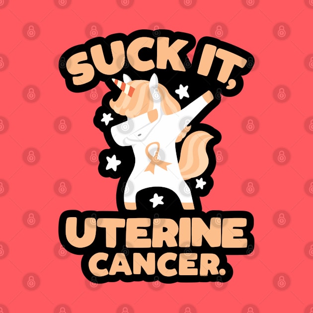 Suck It Uterine Cancer Quote with Unicorn by jomadado