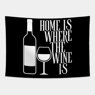 Home Is Where The Wine Is Tapestry