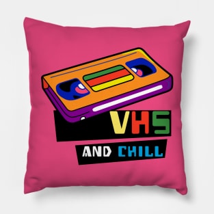 VHS And CHILL (New For Light Colored Tees) Pillow