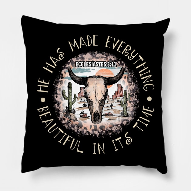 He Has Made Everything Beautiful In Its Time Bull Skull Desert Pillow by Beard Art eye