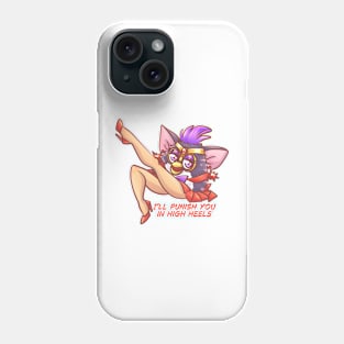 I'll Punish You in High Heels Phone Case