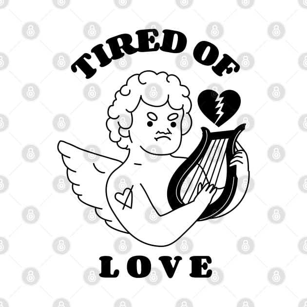 Tired of Love Cupid by MariaPrints