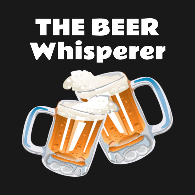 The beer whisperer 2.0 by Wavey's