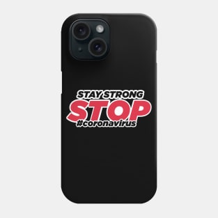 Stop Coronavirus T-Shirt Phone Case