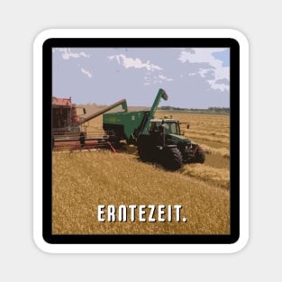 Farmer Motivational Harvest Time Magnet