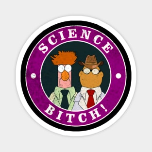 Muppets Science Bitch! (unsen & Beaker) Magnet