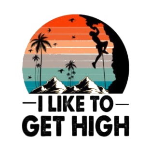 i like to get hight T-Shirt