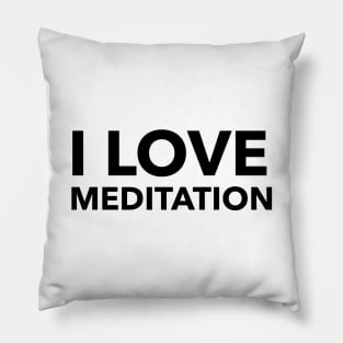 I Love Meditation Pillow