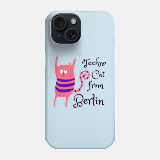 Techno cat from Berlin Catsondrugs.com - Techno Party Ibiza Rave Dance Underground Festival Spring Break  Berlin Good Vibes Trance Dance technofashion technomusic housemusic Phone Case