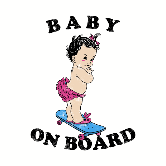 Baby On Board by dumbshirts